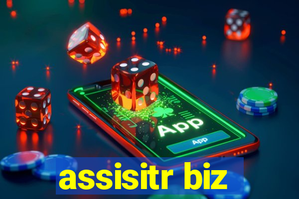 assisitr biz